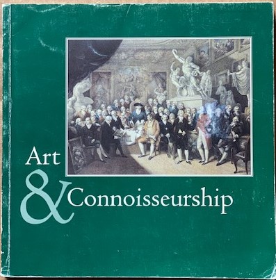 Art and the Development of Taste, Collecting & Connoisseurship