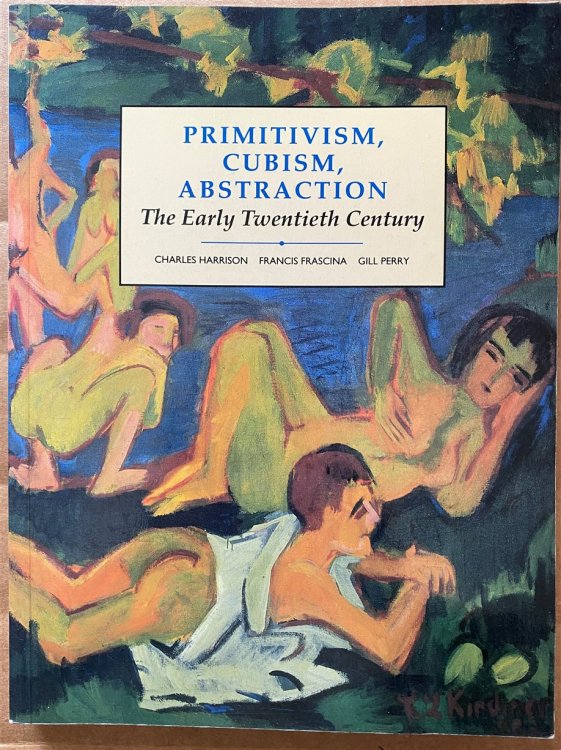 Primitivism, Cubism, Abstraction: The Early Twentieth Century