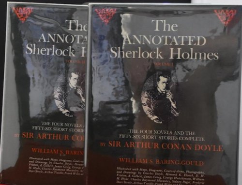 THE ANNOTATED SHERLOCK HOLMES: The Four Novels and the Fifty-six Short Stories Complete. II Volumes. Clarkson N. Potter, N.Y., 1967. First Edition.