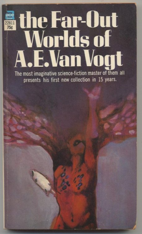 THE FAR-OUT WORLDS OF A.E. VAN VOGT. Ace Books. 1968. First Edition. Jeff Jones cover art.