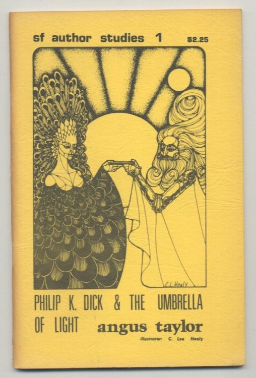 PHILIP K. DICK and THE UMBRELLA OF LIGHT. T-K Graphics, Baltimore, 1975. [First Edition]. A study of Dick's work.