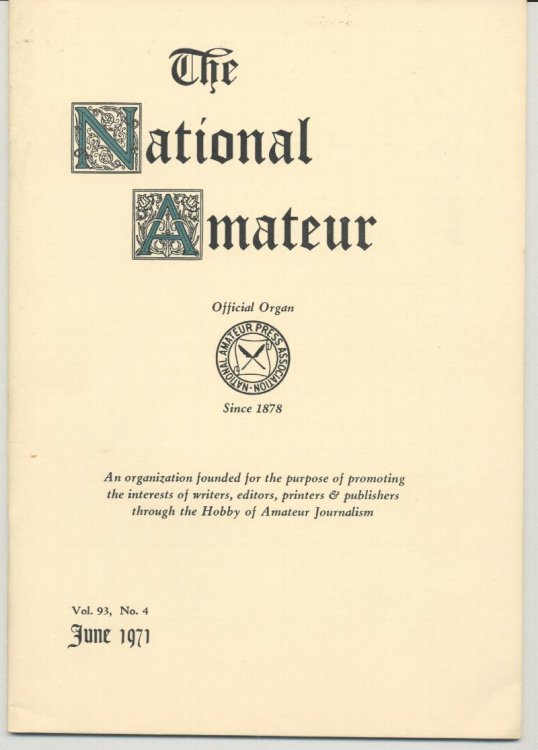 THE NATIONAL AMATEUR. June, 1971. Vol. 93, No. 4. 'LOVECRAFT LIVES.