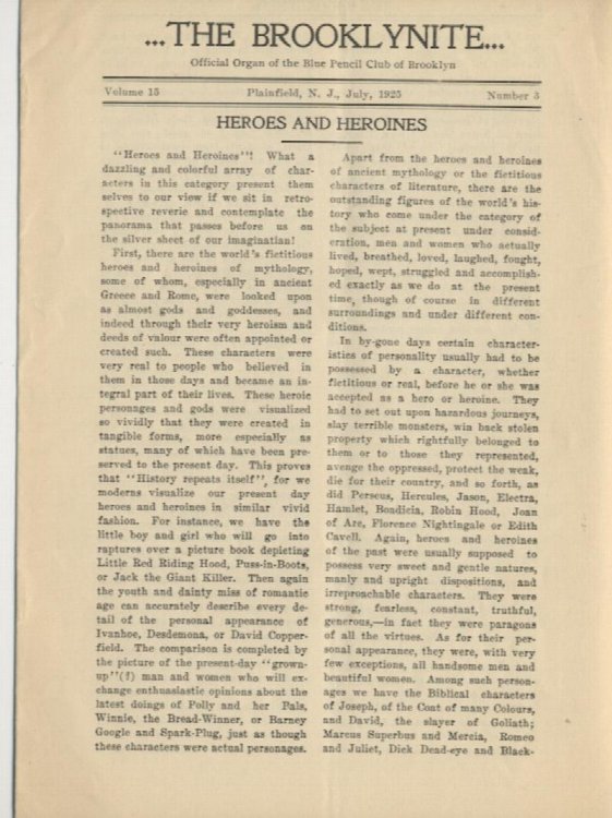 THE BROOKLYNITE. July, 1925. Vol. 15, No. 3. H.P. Lovecraft becomes a member of the Blue Pencil Club, and the marriage of Sonia H. Greene to Howard P. Lovecraft is also noted.