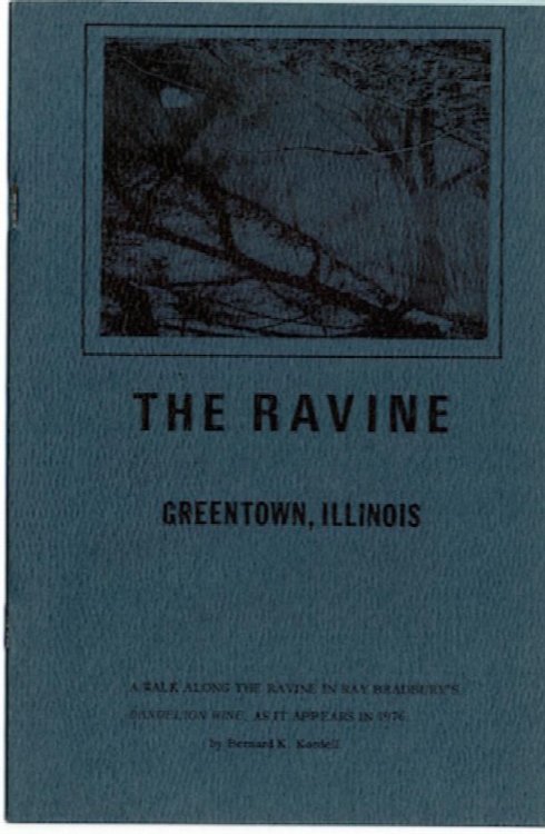 THE RAVINE: Greentown, Illinois. Questar Printing. 1976. 500 copies printed.