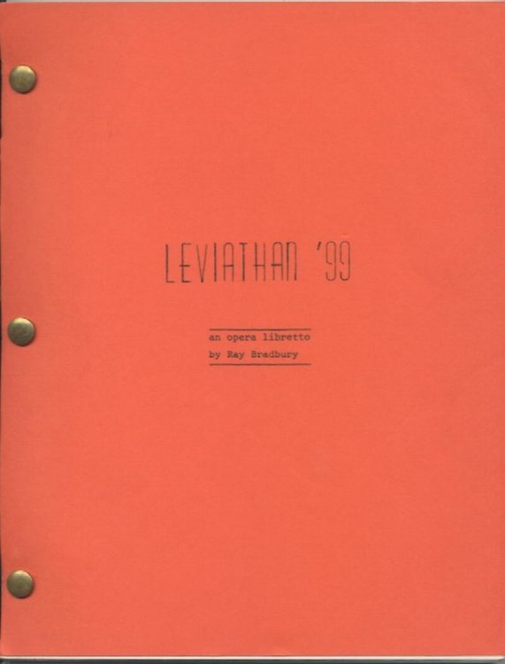 LEVIATHAN 99: an opera libretto. Scarce 1st draft, printing. 1978.