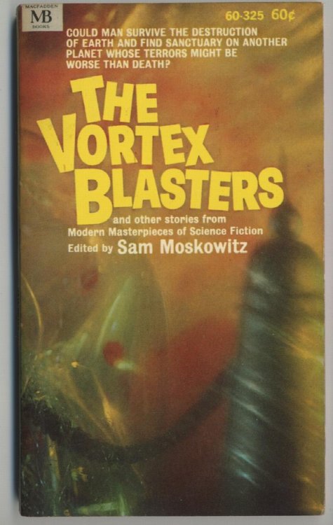 THE VORTEX BLASTERS & Other Modern Masterpieces of SF.