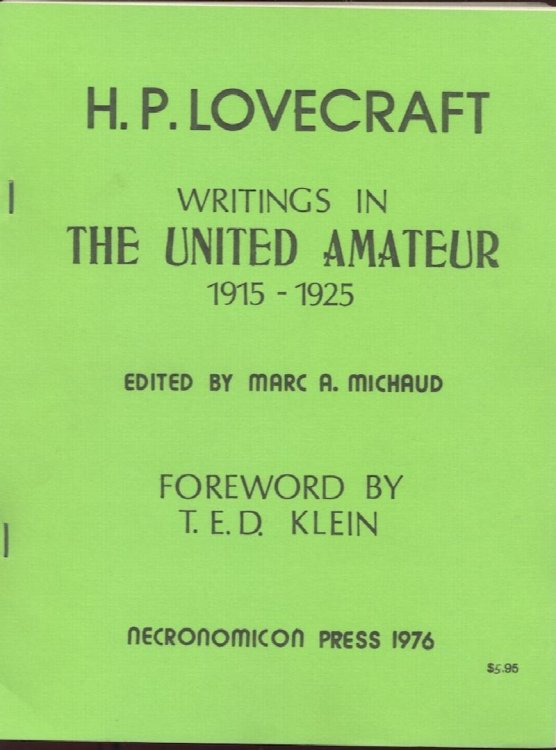THE UNITED AMATEUR. 1976. The 3rd publication from Necronomicon Press. 500 numbered, signed copies. Foreword by T.E.D. Klein.*
