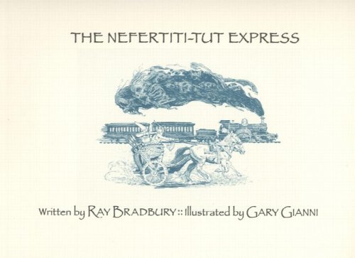 THE NEFERTITI-TUT EXPRESS: A Story in Screenplay. 2012. First Printing.