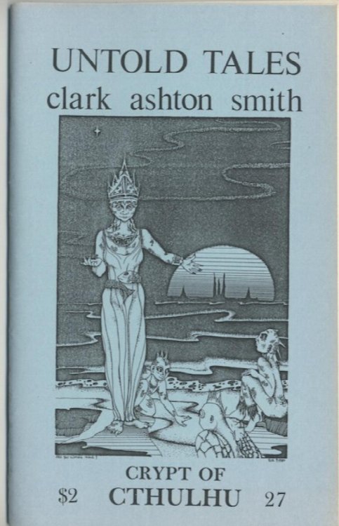 CRYPT OF CTHULHU 27. Vol. 4, No. 2. Hallowmass, 1984. (CAS issue). 100 copy in blue covers.