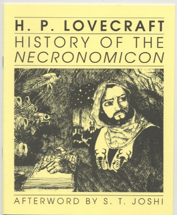 HISTORY OF THE NECRONOMICON*
