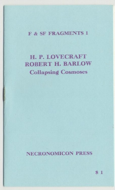 COLLAPSING COSMOSES. [1977]. [500 numbered copies]. *