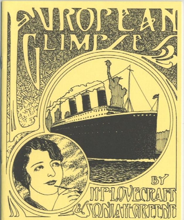 EUROPEAN GLIMPSES. HPL's revisions to Sonia Lovecraft's manuscript of her trip to Europe*