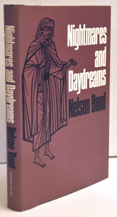 NIGHTMARES AND DAYDREAMS. Arkham House, 1968. [2040 copies]. A tip-top copy.