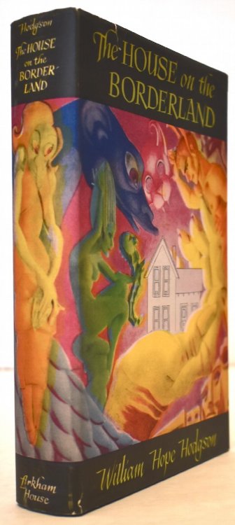 THE HOUSE ON THE BORDERLAND. 1946. [3004 copies printed]. 
