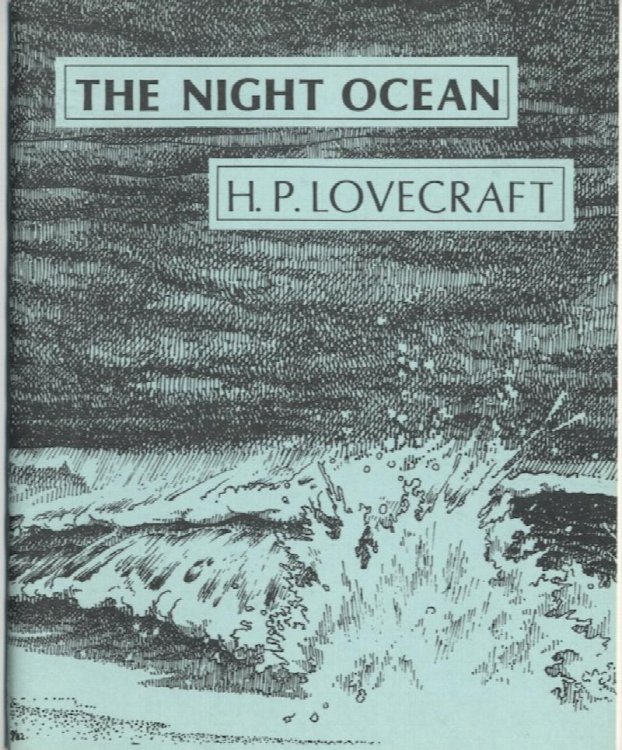 THE NIGHT OCEAN. 1982. 1st edition.