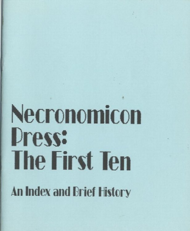 NECRONOMICON PRESS: The First Ten