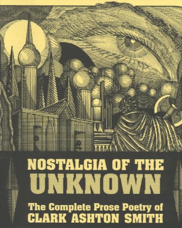 NOSTALGIA OF THE UNKNOWN Complete Prose Poems