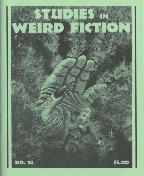 STUDIES IN WEIRD FICTION. Winter 1995. No. 16. HPL, Machen, Dunsany, Bloch.