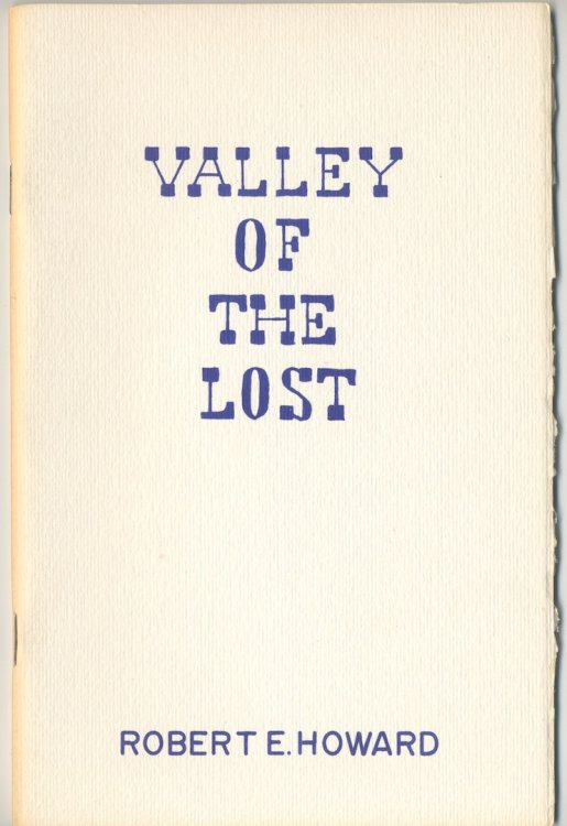 VALLEY OF THE LOST. 777 numbered edition, signed by the artist. Chuck Miller, Publisher, 1975.