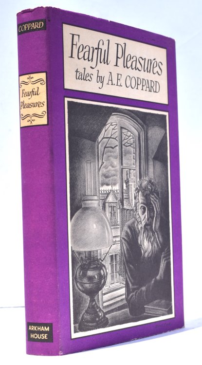 FEARFUL PLEASURES. Arkham House, 1946. Twenty-two tales. A fine copy.