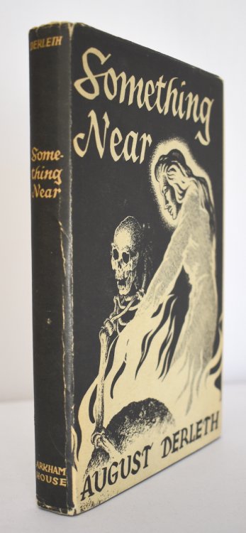 SOMETHING NEAR. Arkham House, 1945.