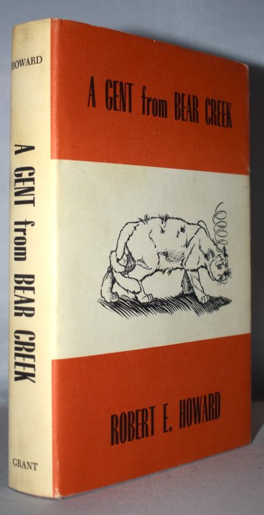 A GENT FROM BEAR CREEK. 1st American edition, Donald M. Grant. [732 copies printed].