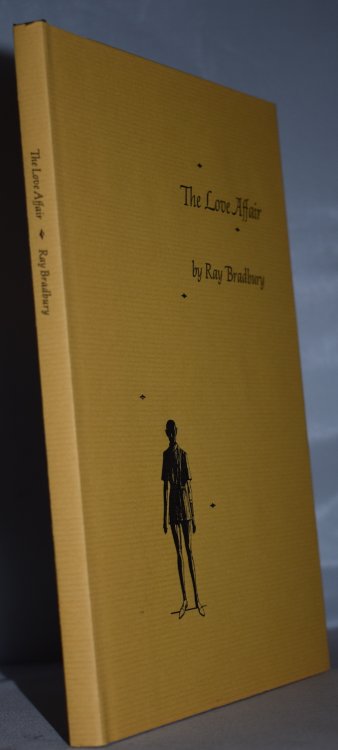 THE LOVE AFFAIR & TWO POEMS. Signed by the author. Limited, 300 copies, numbered. 1982.