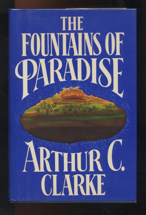 THE FOUNTAINS OF PARADISE. First American edition, [1979].