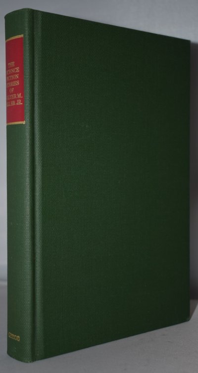 THE SCIENCE FICTION STORIES OF WALTER M. MILLER, JR. Gregg Press, 1978.