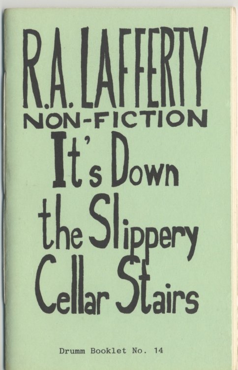 IT'S DOWN THE SLIPPERY CELLAR STAIRS. Signed by the author. Limited to 126 numbered.
