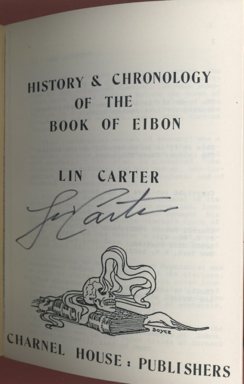 HISTORY & CHRONOLOGY OF THE BOOK OF EIBON. Signed by author.
