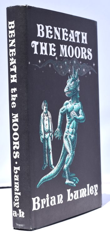 BENEATH THE MOORS. One of the last titles purchased by Derleth, before his death in 1971.