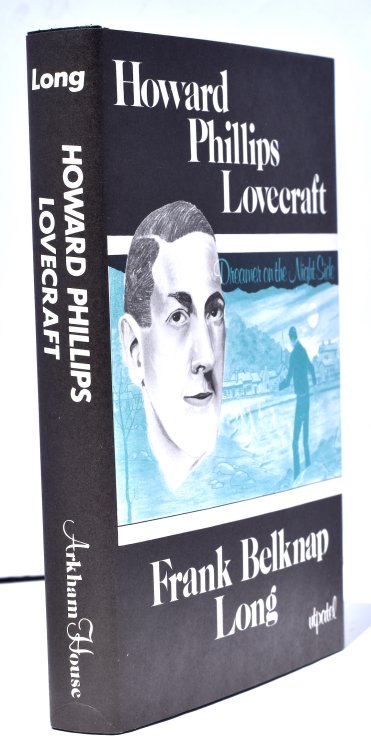 HOWARD PHILIPS LOVECRAFT: DREAMER ON THE NIGHT SIDE.