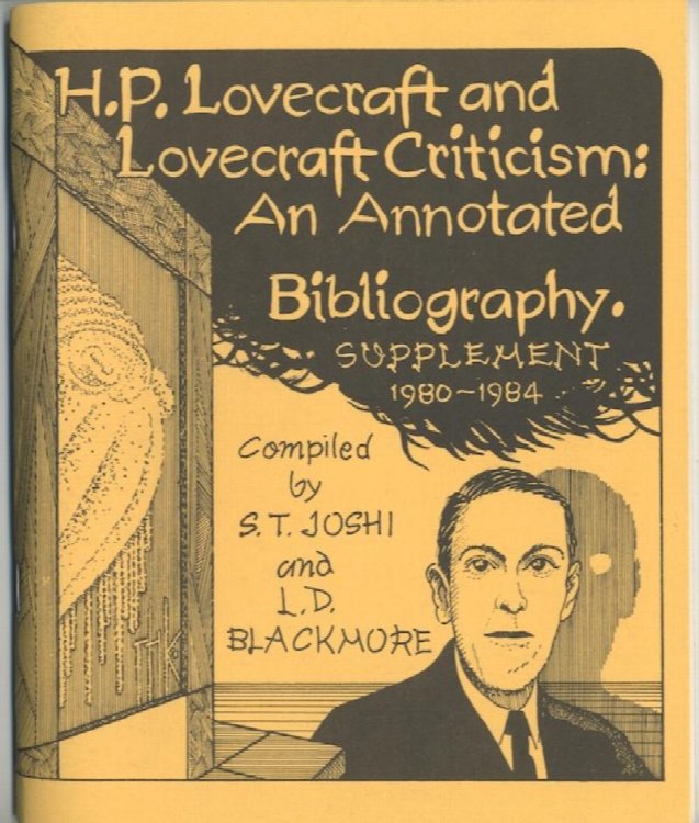 H.P. LOVECRAFT AND LOVECRAFT CRITICISM: AN ANNOTATED BIBLIOGRAPHY SUPPLEMENT 1980-84
