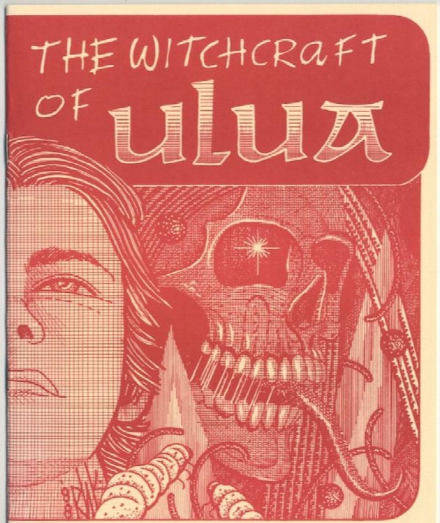 THE WITCHCRAFT OF ULUA. Necronomicon Press, 1988. 1st Printing.