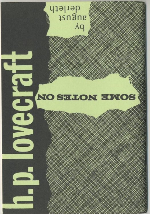 SOME NOTES ON H.P. LOVECRAFT*