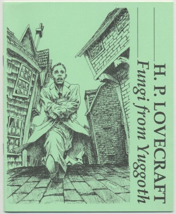 FUNGI FROM YUGGOTH. Green covers.