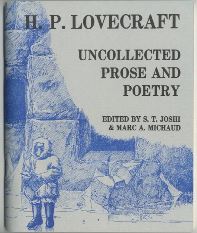 UNCOLLECTED PROSE AND POETRY. Necronomicon Press, 1978.*