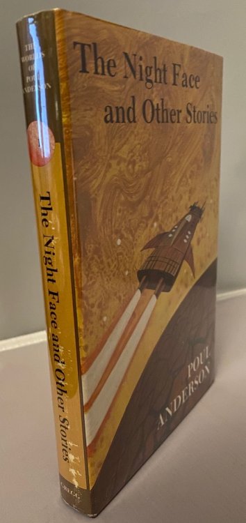 THE NIGHT FACE AND OTHER STORIES. Gregg Press, 1978. The first volume in the Worlds of Poul Anderson collection.