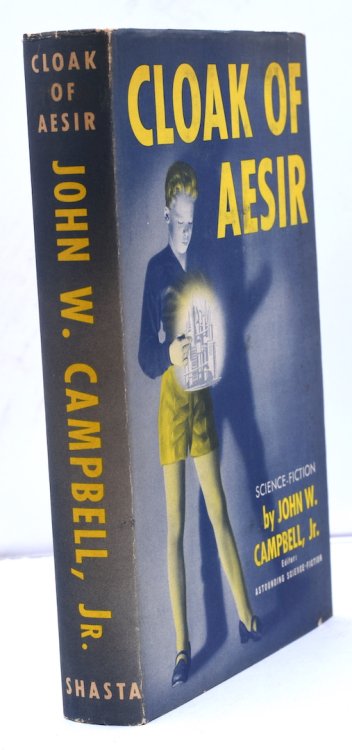 CLOAK OF AESIR. Shasta Publishers, Chicago, 1952. First edition. Don A. Stuart tales.