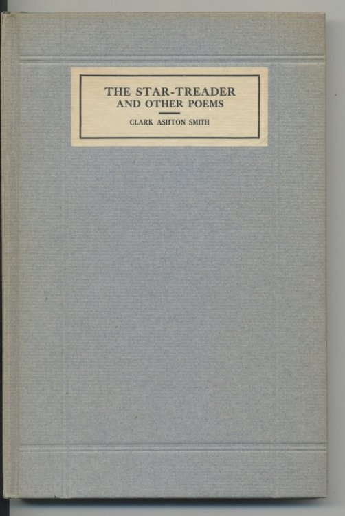 THE STAR-TREADER AND OTHER POEMS. A.M. Robertson, San Francisco. (1912). With Bianca Conti photograph of the author. Variant binding.