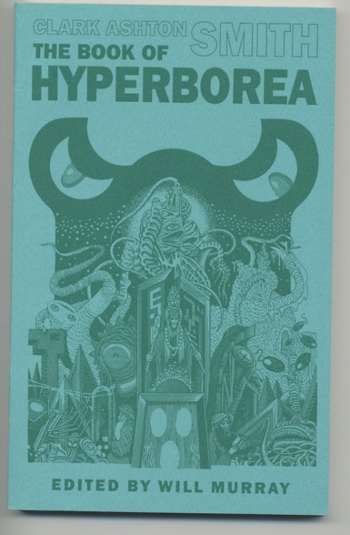 THE BOOK OF HYPERBOREA. Necronomicon Press, 1996. 1st edition.