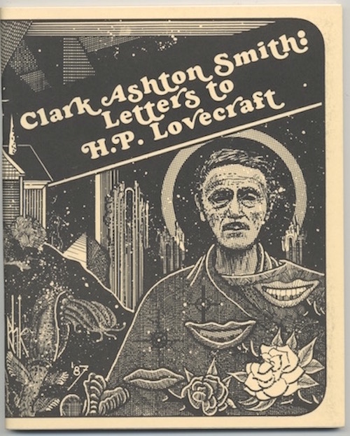 CLARK ASHTON SMITH: LETTERS TO H.P. LOVECRAFT