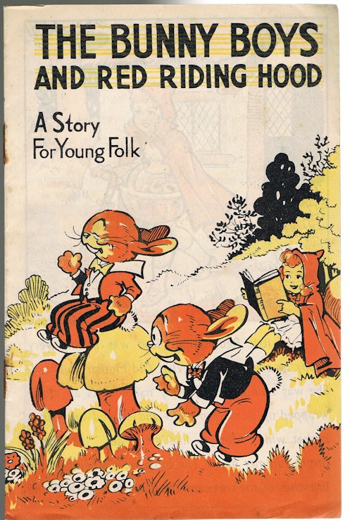 The Bunny Boys and Red Riding Hood: A Story for Young Folk