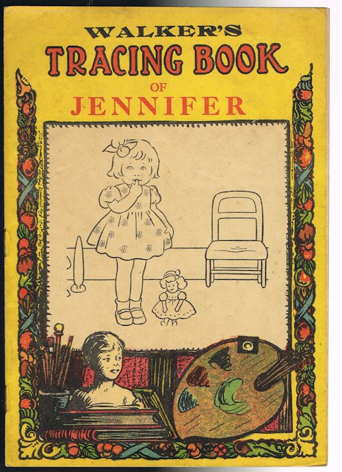 Walker's Tracing Book of Jennifer: Tracing Book No.36