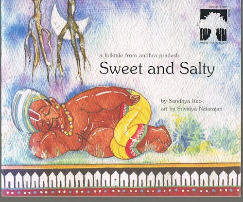Sweet and Salty: A Folktale from Andhra Pradesh