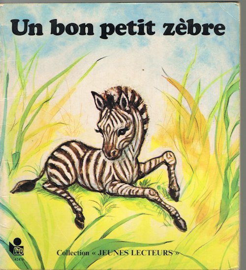 Un Bon Petit Zebre