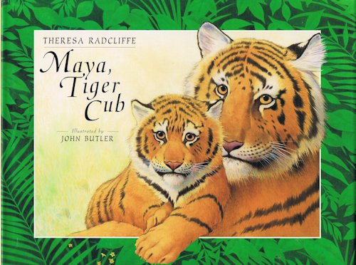 Maya, Tiger Cub