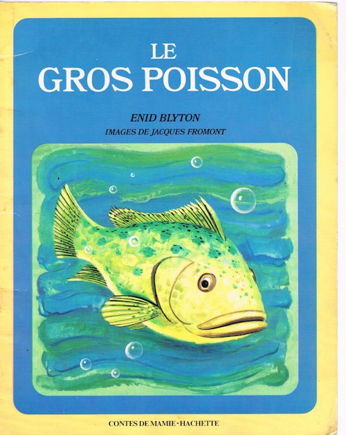 Le Gros Poisson