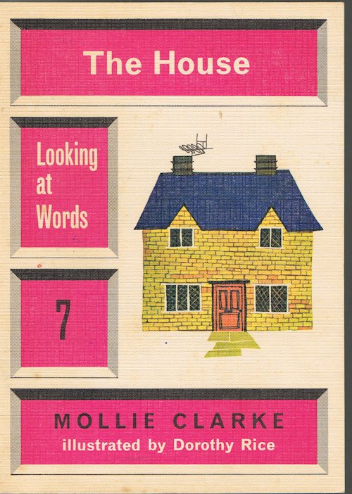 The House (Looking at Words Book 7)